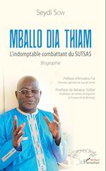 Mballo Dia Thiam. L'indomptable combattant du SUTSAS