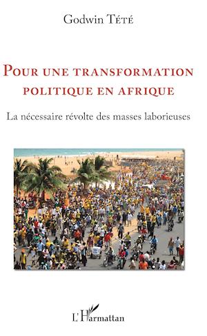 Pour une transformation politique en Afrique