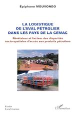 La logistique de l'aval pétrolier dans les pays de la CEMAC