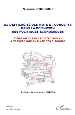 De l'efficacité des mots et concepts dans la définition des politiques économiques