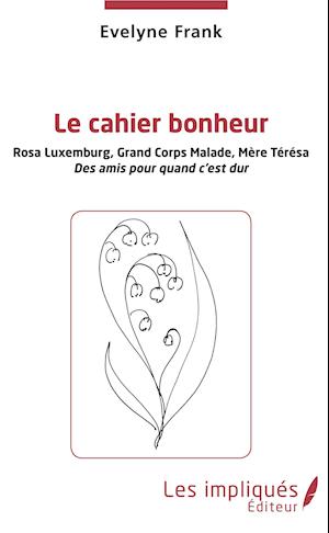 Le cahier bonheur