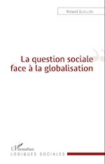 La question sociale face à la globalisation