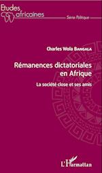 Rémanences dictatoriales en Afrique