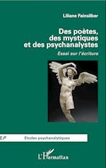 Des poètes, des mystiques et des psychanalystes