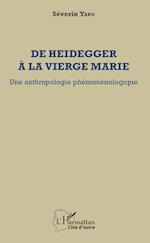 De Heidegger à la vierge Marie