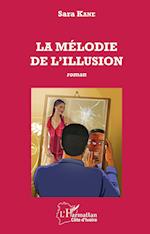 La mélodie de l'illusion