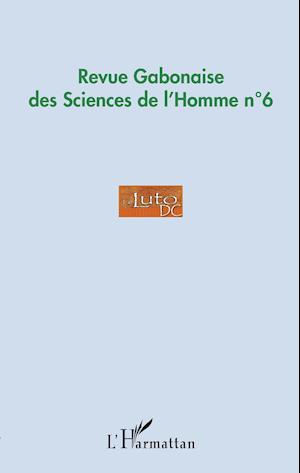 Revue Gabonaise des Sciences de l'Homme n°6