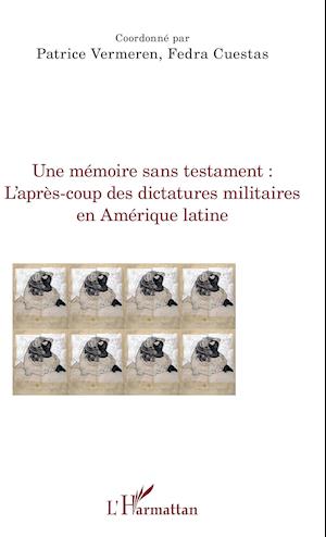 Une mémoire sans testament