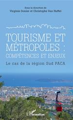 Tourisme et métropoles : compétences et enjeux