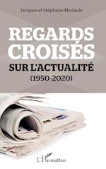 Regards croisés sur l'actualité