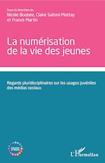 La numérisation de la vie des jeunes