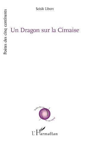 Un Dragon sur la Cimaise