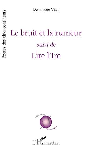 Le bruit et la rumeur