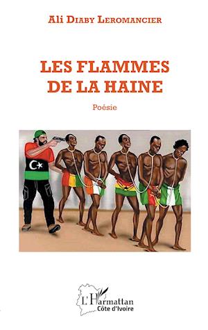 Les flammes de la haine