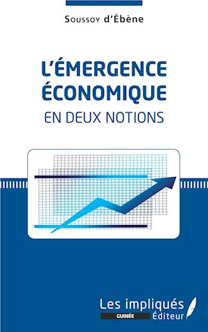 L'émergence écoomique en deux notions