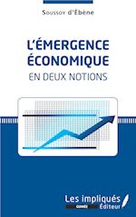 L'émergence écoomique en deux notions