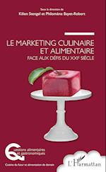 Le marketing culinaire et alimentaire face aux défis du XXIe siècle