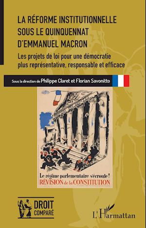 La réforme institutionnelle sous le quinquennat d'Emmanuel Macron