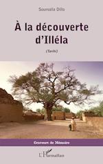 A la découverte d'Illéla (Tarihi)