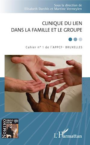 Clinique du lien dans la famille et le groupe