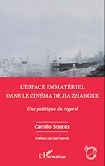 L'espace immatériel dans le cinéma de Jia Zhangke