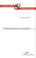 L'Humanisme en procès