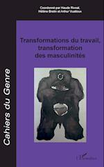 Transformations du travail, transformation des masculinités