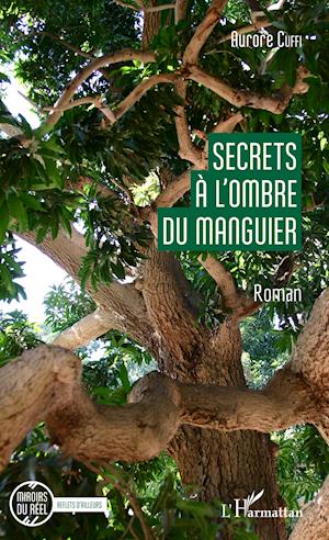 Secrets à l'ombre du manguier