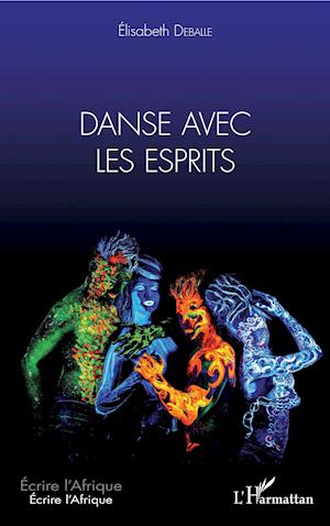 Danse avec les esprits