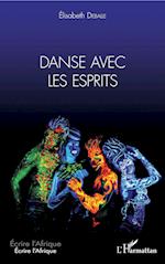 Danse avec les esprits