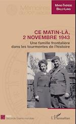 Ce matin-là, 2 novembre 1943