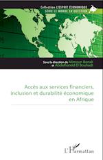 Accès aux services financiers, inclusion et durabilité économique en Afrique