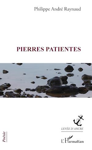 Pierres patientes