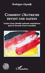 Comment l'Autriche devint une nation