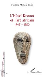 L'Hôtel Drouot et l'art africain 1945-1960