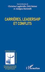 Carrières, leadership et conflits