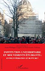 Institution universitaire et mouvements étudiants : entre intégration et rupture ?