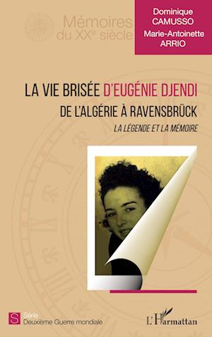 La vie brisée d'Eugénie Djendi