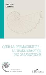 Oser la permaculture