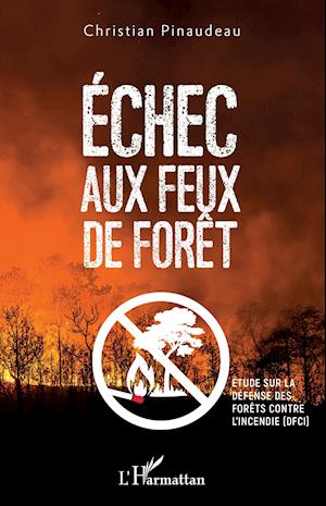 Echec aux feux de forêt