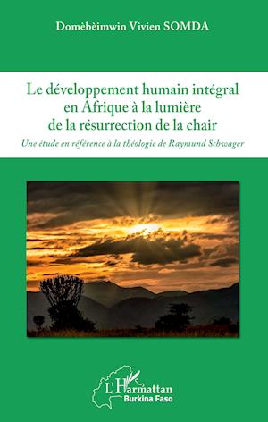 Le développement humain intégral en Afrique à la lumière de la résurrection de la chair