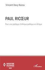 Paul Ricoeur. Pour une poétique d'éthique politique en Afrique