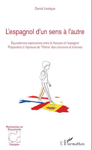 L'espagnol d'un sens à l'autre