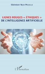 Lignes rouges "éthiques" de l'intelligence artificielle