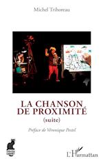 La chanson de proximité (suite)