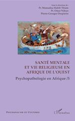 Santé mentale et vie religieuse en Afrique de l'Ouest