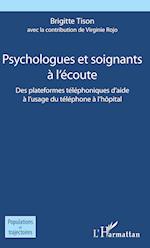 Psychologues et soignants à l'écoute