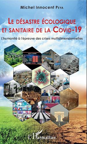 Le désastre écologique et sanitaire de la COVID-19