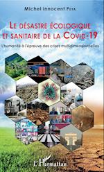 Le désastre écologique et sanitaire de la COVID-19