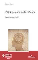 L'éthique au fil de la reliance